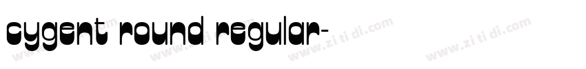 cygent round regular字体转换